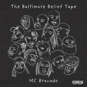 The Baltimore Belief Tape (Explicit)