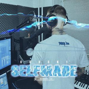 Selfmade (Explicit)