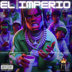 El Imperio (Explicit)