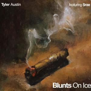 Blunts on Ice(feat. Srae) (Explicit)