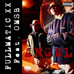 ANGEL (feat. OMSB) (REMIX|Explicit)