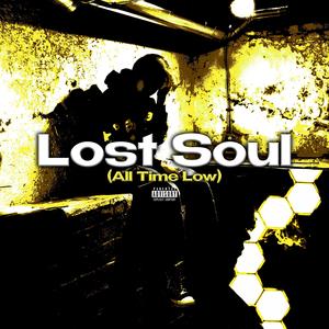 Lost Soul (Explicit)