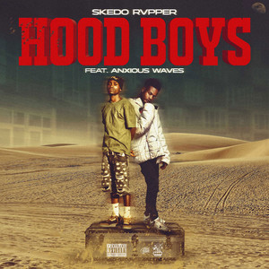 Hood Boys (Explicit)