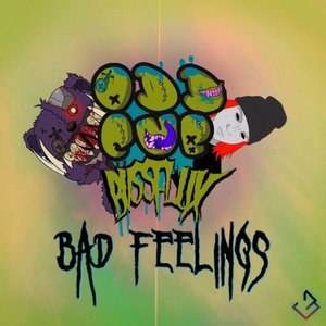 Bad Feelings