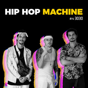 Hip Hop Machine #4