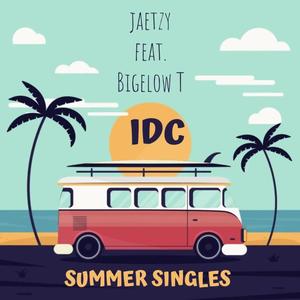 Idc (feat. Bigelow T) [Explicit]