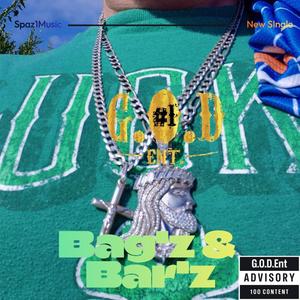 Bag'z & Bar'z (Explicit)