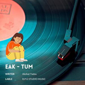 Eak - Tum