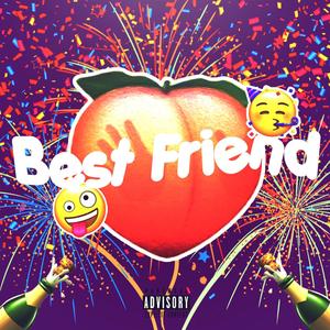 Best Friend (Explicit)