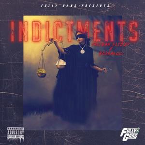 Indictments (feat. Booka600) [Explicit]