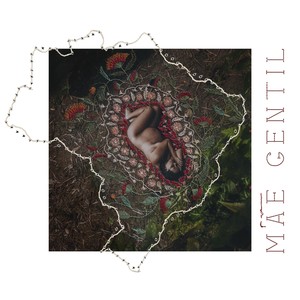 Mãe Gentil (feat. Carol Naine, Ellen Corrêa & Luciane Dom)