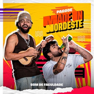 Pagode Made In Nordeste (Explicit)