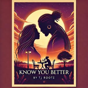 Know you better (feat. Gxbby )