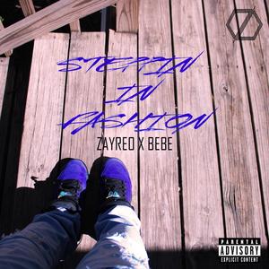 Steppin in Fashion (feat. Bebe) (Explicit)