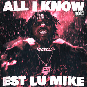 All I Know (Explicit)