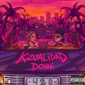 KZUALIDAD (feat. DONNI) (Explicit)