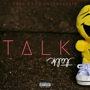 Talk (Explicit)