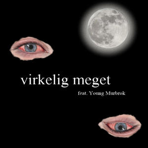 Virklig meget (feat. Flicky) (Explicit)