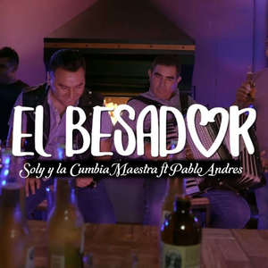 El Besador (with Pablo Andres)