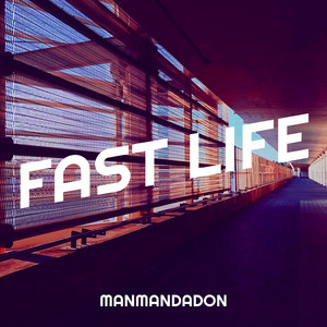 Fast Life (Explicit)