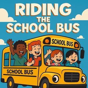 Riding the School Bus (Kids Song)