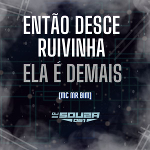 ENTÃO DESCE RUIVINHA , ELA E DEMAIS (Explicit)