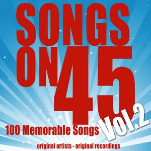 Songs on 45, Vol. 2