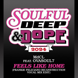 Feels Like Home (Frankie Feliciano Ricanstruction Vocal Mix Edit)