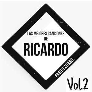 Las Mejores Canciones de Ricardo, Vol. 2
