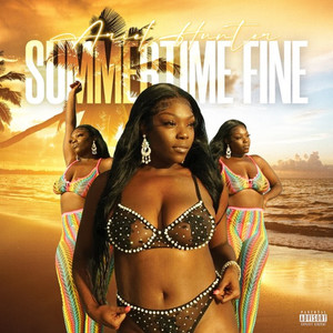 Summertime Fine (Explicit)