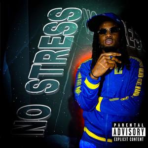 No Stress (Explicit)