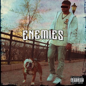 Enemies (Explicit)