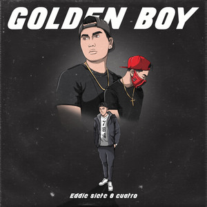 GOLDEN BOY (Explicit)