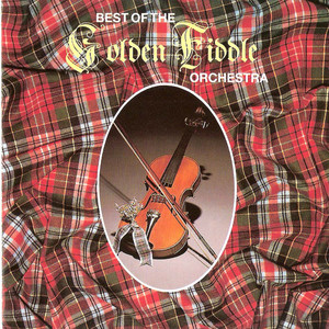 Best Of The Golden Fiddle Orchestra