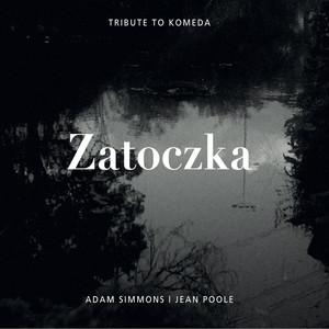 Zatoczka - Tribute to Komeda