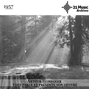 Orchestre de la Société des Concerts du Conservatoire - Arthur Honegger vous parle - Symphonie Liturgique (Extrait)
