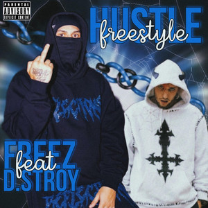 Hustle Freestyle (Explicit)
