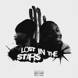 Lost In The Stars (Explicit)