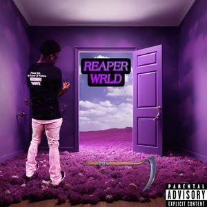 REAPER WRLD (Explicit)