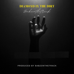 DIAMOND IN THE DIRT (Explicit)