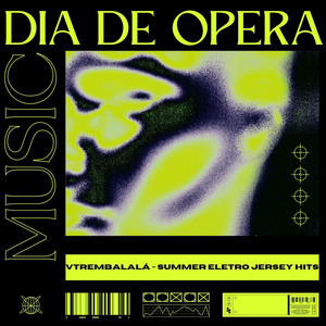 Dia De Opera (Explicit)