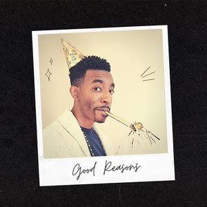 Good Reasons (feat. Aubrey Noronha & Gareth Inkster)