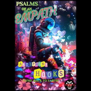 Psalms Of An Empath (Come Back To Earth) [Explicit]