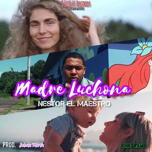 Madre Luchona (feat. Selecta Martin) (Explicit)
