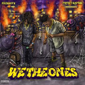 We The Ones (feat. PopOut Kapone) (Explicit)