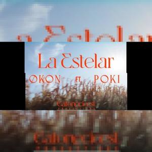 La Estelar (feat. PokiGamez) (Remix)