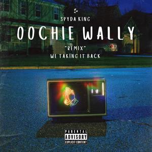 Oochie Wally (Explicit)