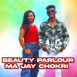 Beauty Parlour Ma Jay Chokri