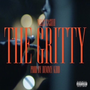 The Gritty (Explicit)