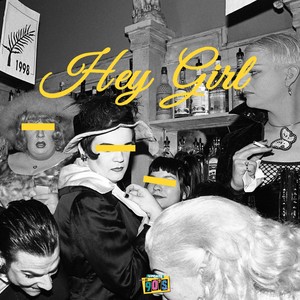 Hey Girl (Extended)